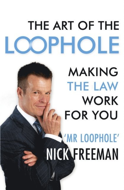 Nick Freeman - Art of the Loophole, E-bok