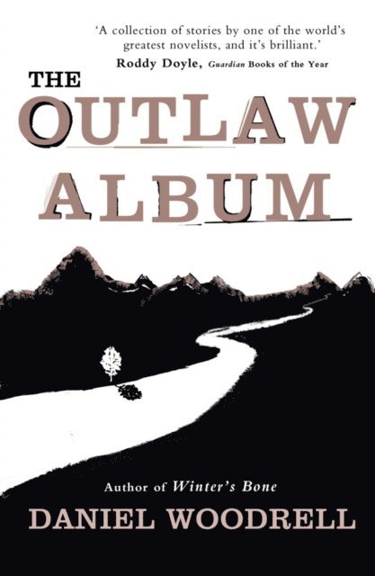 Daniel Woodrell - Outlaw Album, E-bok. Tillgänglighet: Lägg i varukorg