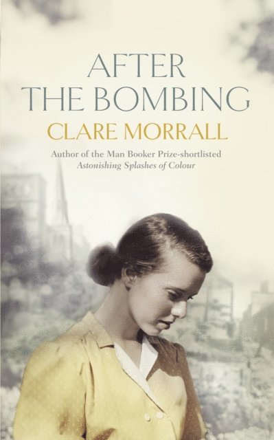 Clare Morrall - After the Bombing, E-bok. Tillgänglighet: Lägg i varukorg