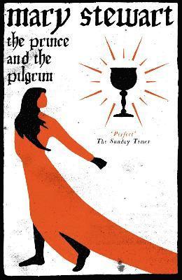 Mary Stewart - Prince and the Pilgrim, Häftad. Tillgänglighet: Lägg i varukorg