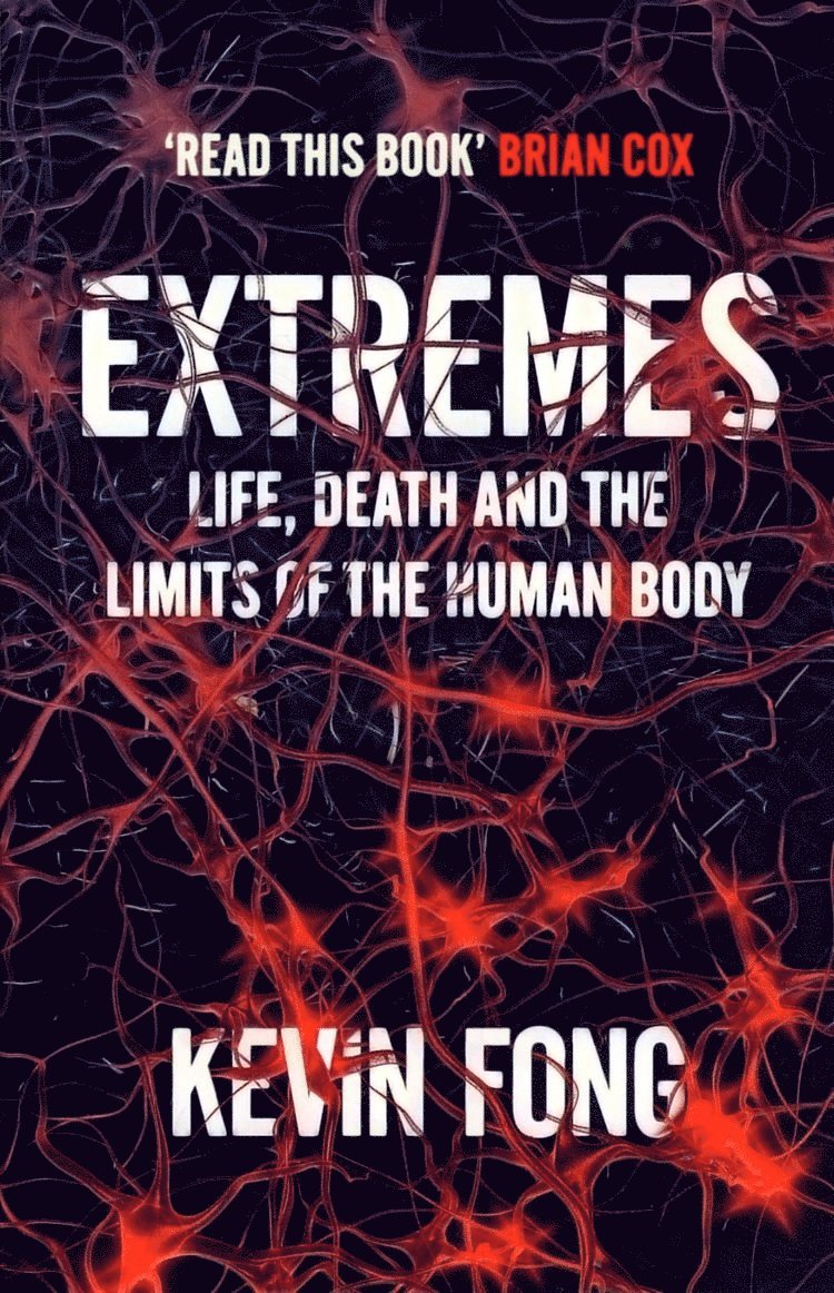Kevin Fong - Extremes, Häftad