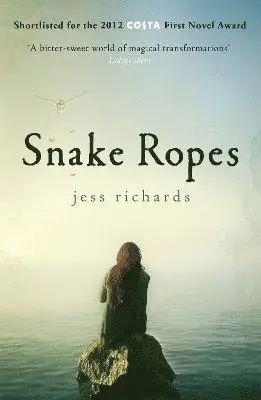 Jess Richards - Snake Ropes, Häftad. Tillgänglighet: Lägg i varukorg