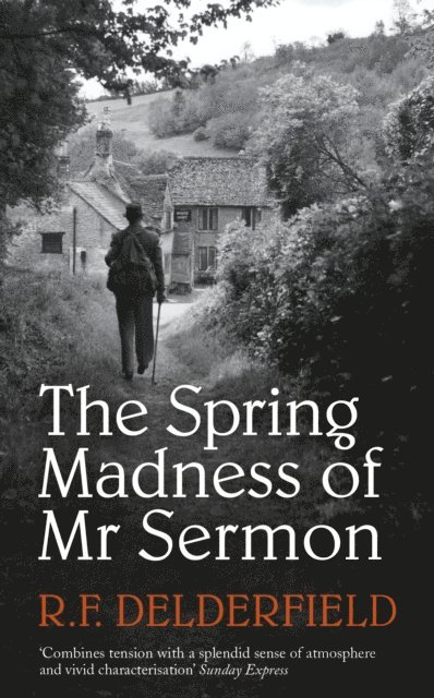 R. F. Delderfield - Spring Madness of Mr Sermon, E-bok. Tillgänglighet: Lägg i varukorg