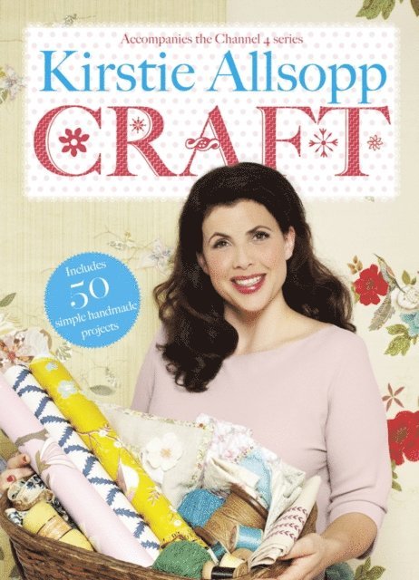 Kirstie Allsopp - Kirstie Allsopp Craft, E-bok. Tillgänglighet: Lägg i varukorg
