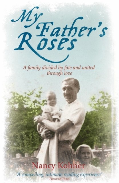 Nancy Kohner - My Father's Roses, E-bok. Tillgänglighet: Lägg i varukorg