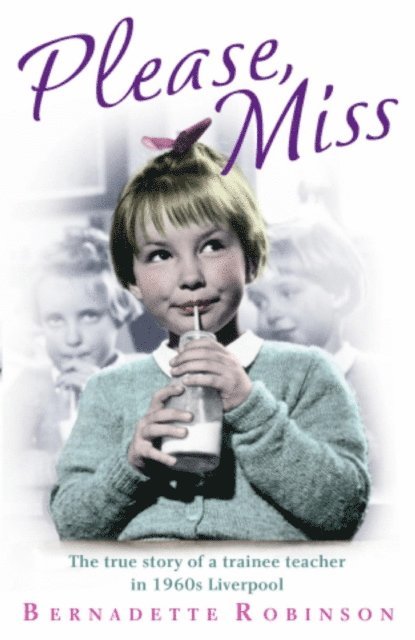 Bernadette Robinson - Please, Miss, E-bok. Tillgänglighet: Lägg i varukorg