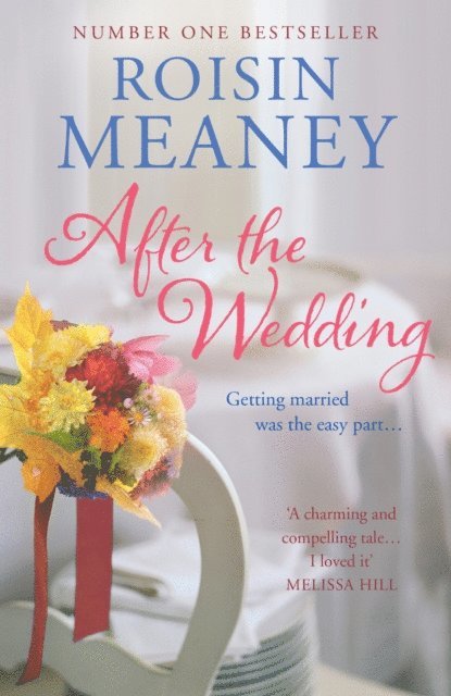 Roisin Meaney - After the Wedding: What happens after you say 'I do'?, E-bok