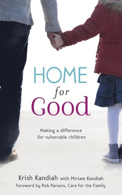 Krish Kandiah - Home for Good, E-bok