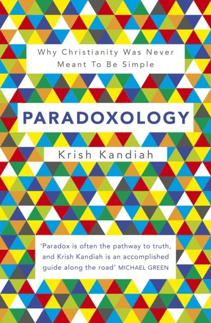 Krish Kandiah - Paradoxology, E-bok