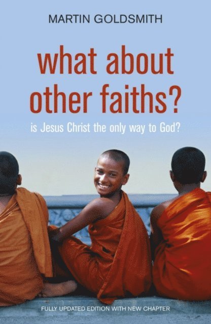 Martin Goldsmith - What About Other Faiths?, E-bok