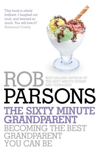Rob Parsons - Sixty Minute Grandparent, E-bok