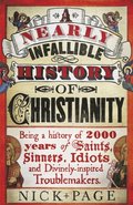 Nearly Infallible History of Christianity
