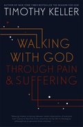 Walking with God through Pain and Suffering