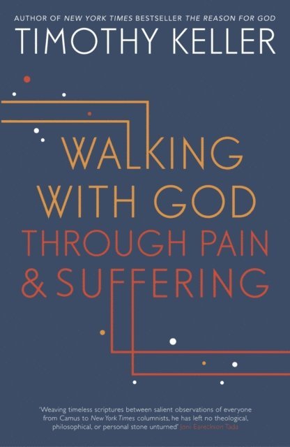 Timothy Keller - Walking with God through Pain and Suffering, E-bok