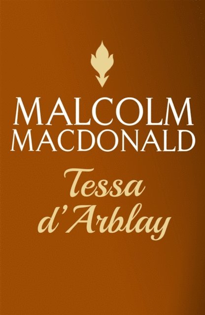 Malcolm Macdonald - Tessa d'Arblay, E-bok. Tillgänglighet: Lägg i varukorg