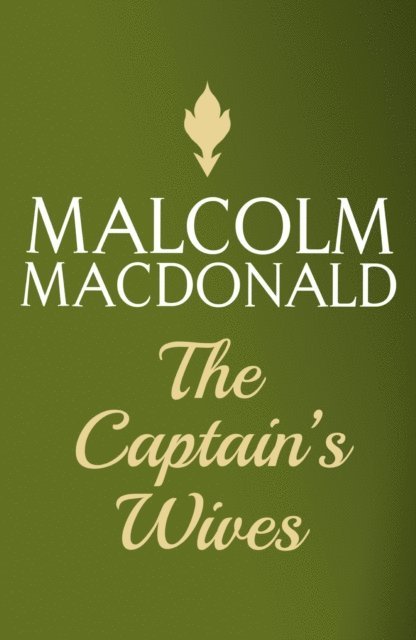 Malcolm Macdonald - Captain's Wives, E-bok. Tillgänglighet: Lägg i varukorg