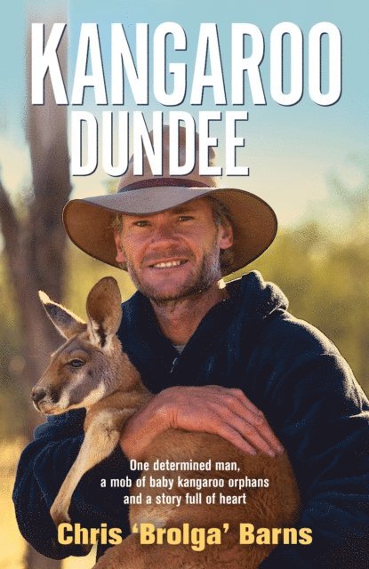 Chris Barns - Kangaroo Dundee, E-bok