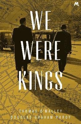 Thomas O'Malley, Douglas Graham Purdy - We Were Kings, Häftad
