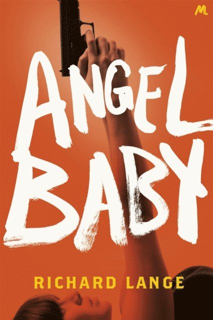 Richard Lange - Angel Baby, E-bok