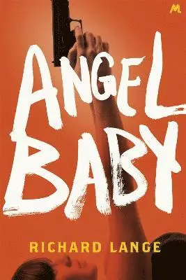 Richard Lange - Angel Baby, Häftad. Tillgänglighet: Lägg i varukorg