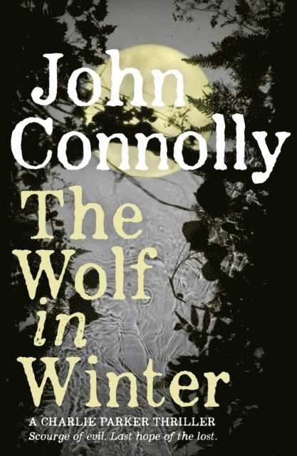 John Connolly - Wolf in Winter, E-bok