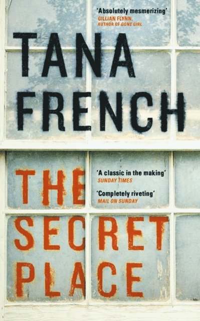 Tana French - Secret Place, E-bok