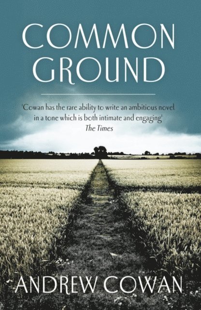 Andrew Cowan - Common Ground, E-bok