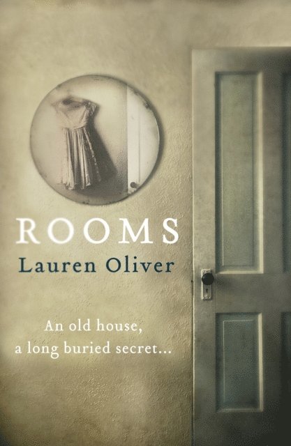 Lauren Oliver - Rooms, E-bok