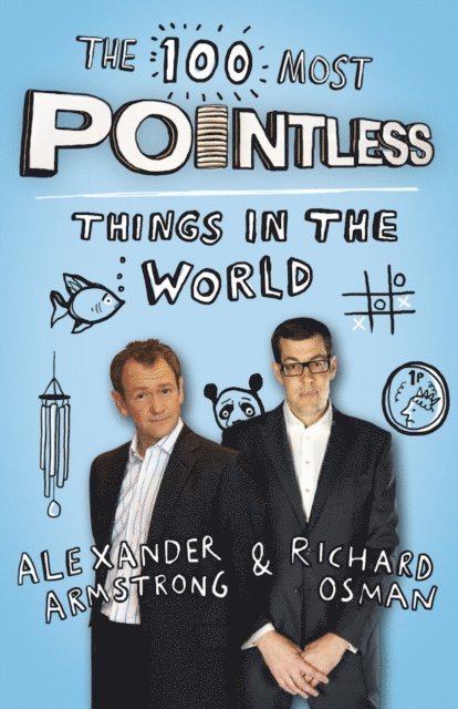 Richard Osman, Alexander Armstrong - 100 Most Pointless Things in the World, E-bok