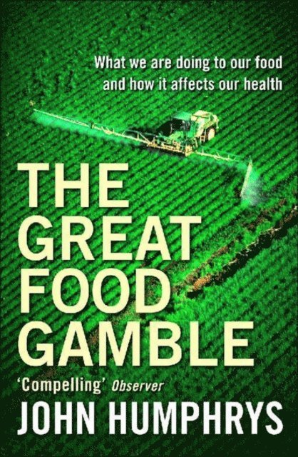 John Humphrys - Great Food Gamble, E-bok