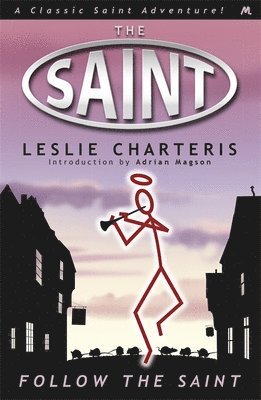 Leslie Charteris - Follow the Saint, Häftad