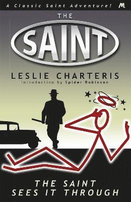 Leslie Charteris - Saint Sees It Through, Häftad