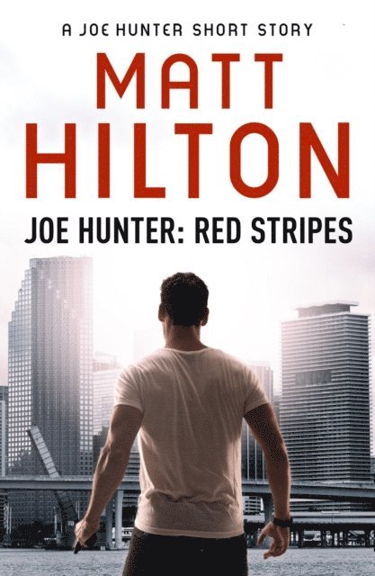 Matt Hilton - Red Stripes - A Joe Hunter Short Story, E-bok. Tillgänglighet: Lägg i varukorg