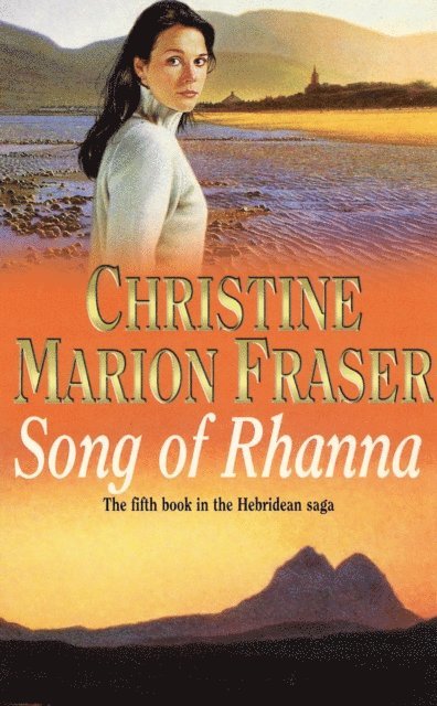 Christine Marion Fraser - Song of Rhanna, E-bok