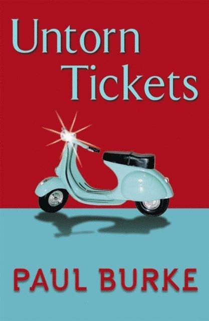 Paul Burke - Untorn Tickets, E-bok