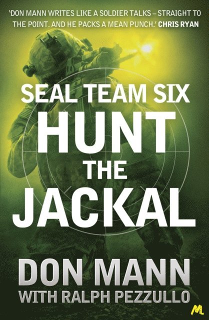 Ralph Pezzullo, Don Mann - SEAL Team Six Book 4: Hunt the Jackal, E-bok. Tillgänglighet: Lägg i varukorg