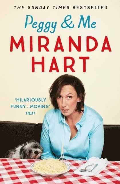 Miranda Hart - Peggy and Me, E-bok