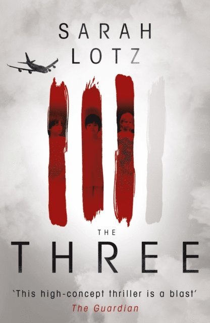 Sarah Lotz - Three, E-bok. Tillgänglighet: Lägg i varukorg