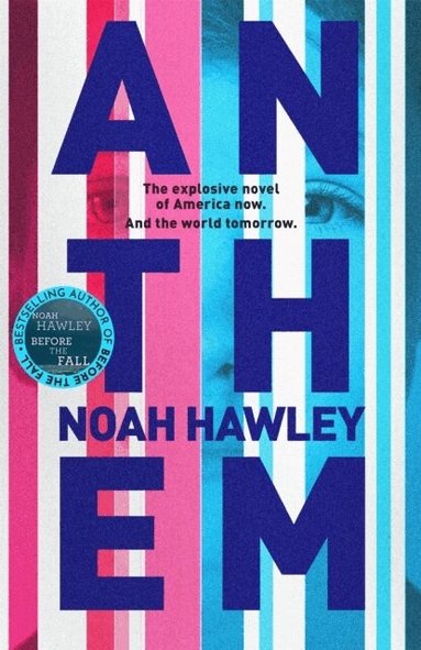 Noah Hawley - Anthem, Häftad