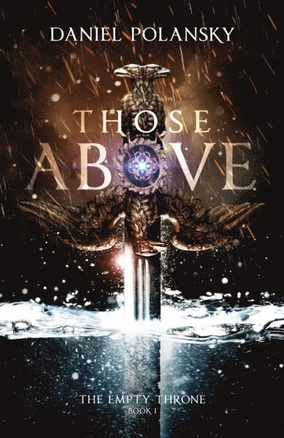 Daniel Polansky - Those Above: The Empty Throne Book 1, E-bok. Tillgänglighet: Lägg i varukorg
