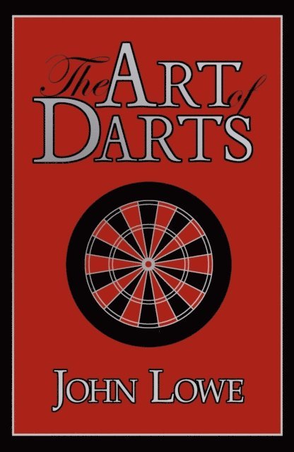 John Lowe - Art of Darts, E-bok. Tillgänglighet: Lägg i varukorg