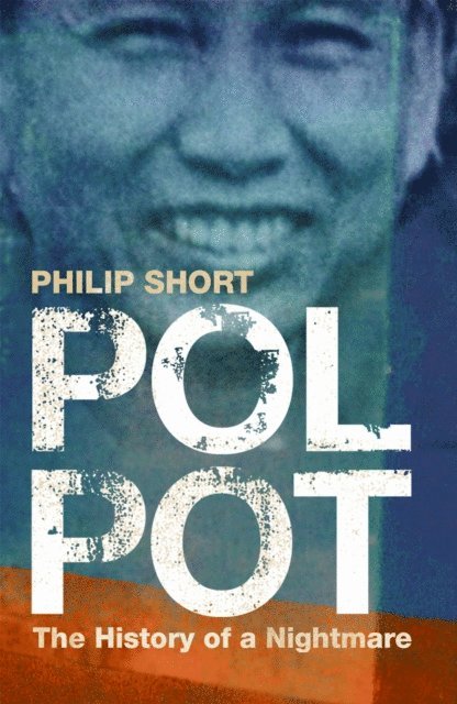 Philip Short - Pol Pot, E-bok