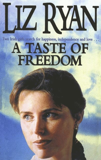 Liz Ryan - Taste of Freedom, E-bok