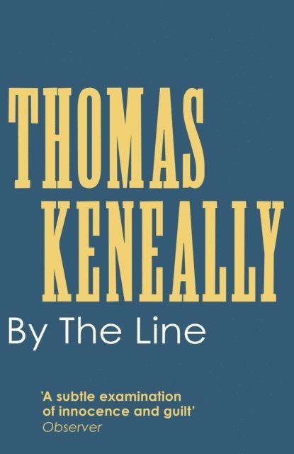 Thomas Keneally - By the Line, E-bok