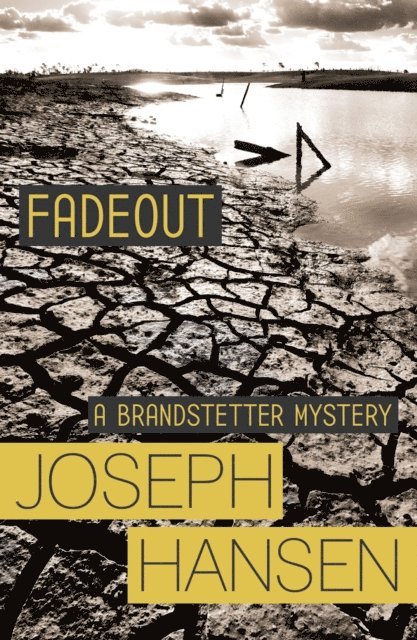 Joseph Hansen - Fadeout, E-bok. Tillgänglighet: Lägg i varukorg