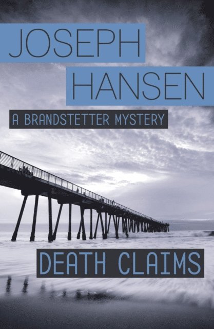 Joseph Hansen - Death Claims, E-bok. Tillgänglighet: Lägg i varukorg