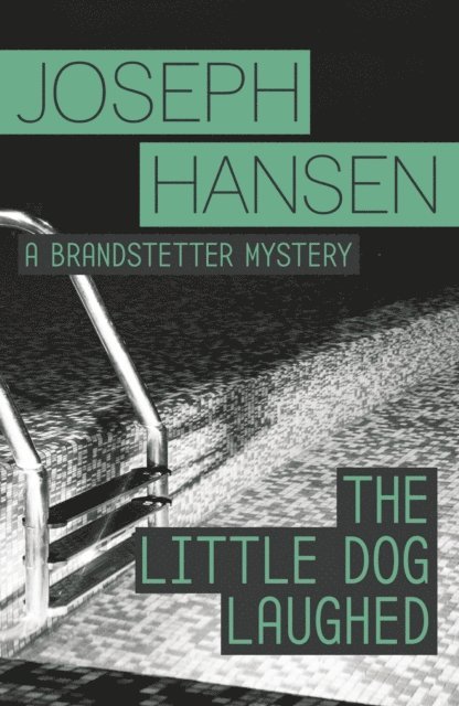 Joseph Hansen - Little Dog Laughed, E-bok. Tillgänglighet: Lägg i varukorg
