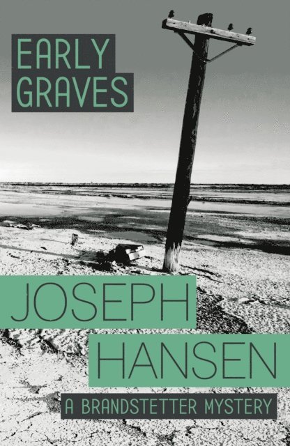 Joseph Hansen - Early Graves, E-bok. Tillgänglighet: Lägg i varukorg