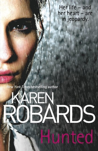 Karen Robards - Hunted, E-bok