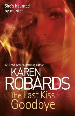 Karen Robards - Last Kiss Goodbye, Häftad